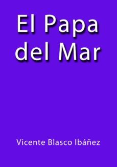 el papa del mar (ebook)-j. borja-vicente blasco ibañez-2910018169430