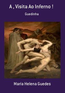 a , visita ao inferno ! (ebook)-maria helena guedes-3410001899645
