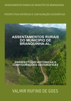 assentamentos rurais do municipio de branquinha (ebook)-valmir rufino de goes-3410001987045