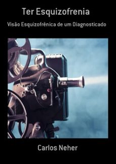 ter esquizofrenia (ebook)-carlos neher-3410002080745