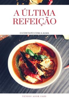 a ultima refeiço (ebook)-yendis asor said-3410003967045