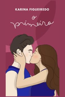 o primeiro (ebook)-karina figueiredo-3410006431345