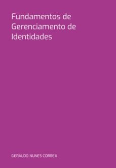 fundamentos de gerenciamento de identidades (ebook)-geraldo nunes correa-3410007150245