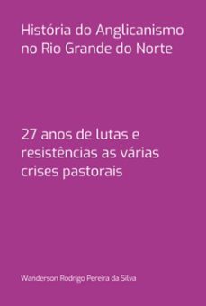 historia do anglicanismo no rio grande do norte (ebook)-rodrigo pereira silva da wanderson-3410007415245