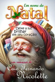 em nome do natal (ebook)-caio fernando nicolette-3410007630945