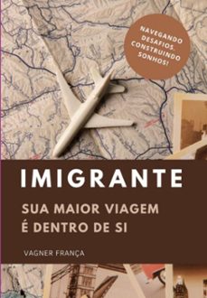 imigrante (ebook)-vagner frança-3410007688045