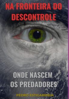 fronteira do descontrole (ebook)-pedro estigarribia-3410007906545