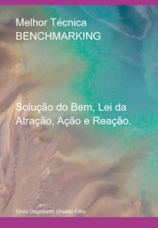 melhor tecnica benchmarking (ebook)-silvio dagoberto orsatto filho-3410008363545