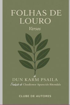 folhas de louro - versos - de dun karm psaila (ebook)-claudionor aparecido ritondale-3410008635345