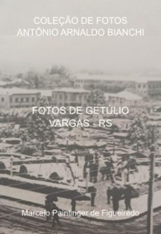 coleço de fotos  antonio arnaldo bianchi (ebook)-marcelo paintinger de figueiredo-3410008811145
