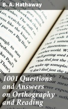 1001 questions and answers on orthography and reading (ebook)-benjamin adams hathaway-4057664122445