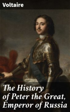 the history of peter the great, emperor of russia (ebook)-4057664635945