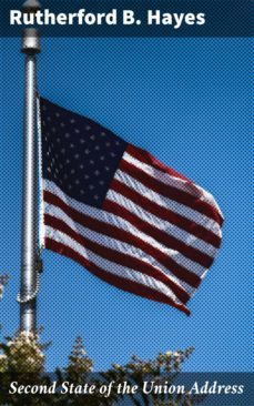second state of the union address (ebook)-rutherford b. hayes-4064066313845