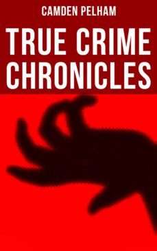 true crime chronicles (ebook)-camden pelham-4064066382445