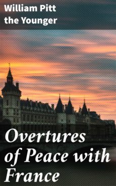 overtures of peace with france (ebook)-4064066421045
