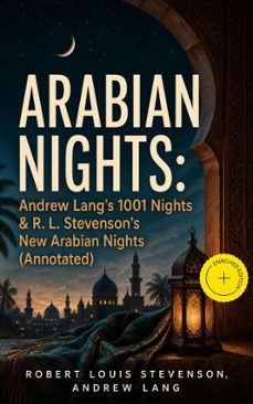 arabian nights: andrew lang's 1001 nights &amp; r. l. stevenson's new arabian nights (ebook)-robert louis stevenson-andrew lang-4066339580145