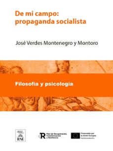de mi campo : propaganda socialista (ebook)-josé verdes montenegro y montoro-4099995484045