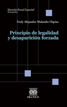 principio de legalidad y desaparicion forzada (ebook)-fredy alejandro malambo ospina-4099995589245