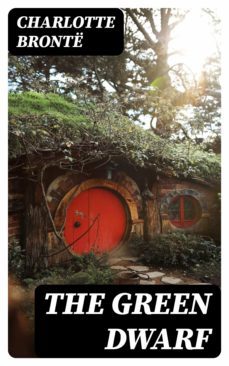 the green dwarf (ebook)-charlotte bronte-8596547001645
