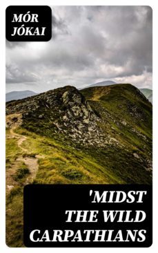 'midst the wild carpathians (ebook)-8596547018445