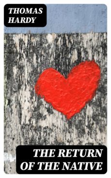 the return of the native (ebook)-thomas hardy-8596547331445