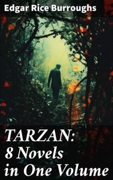 tarzan: 8 novels in one volume (ebook)-edgar rice burroughs-8596547677345