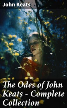 the odes of john keats - complete collection (ebook)-john keats-8596547681045