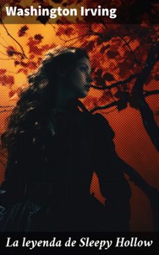 la leyenda de sleepy hollow (ebook)-washington irving-8596547794745