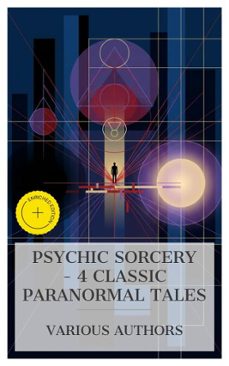 psychic sorcery  4 classic paranormal  tales (ebook)-percy bysshe shelley-edward bulwer-lytton-marie corelli-8596547873945