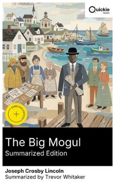 the big mogul (summarized edition) (ebook)-joseph crosby lincoln-8596547882145
