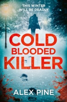 cold blooded killer-alex pine-9780008706845