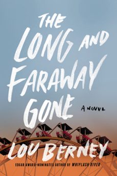 the long and faraway gone (ebook)-lou berney-9780062292445