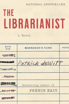 the librarianist (ebook)-patrick dewitt-9780063085145