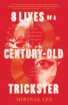 8 lives of a century-old trickster (ebook)-mirinae lee-9780063240445