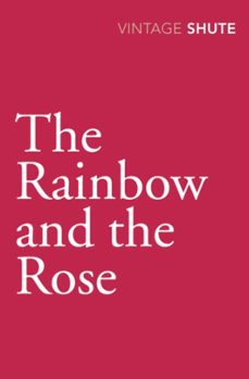 the rainbow and the rose-nevil shute-9780099530145