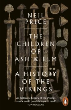 the children of ash and elm-neil price-9780141984445