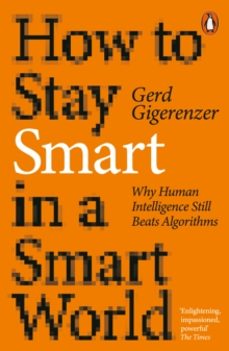 how to stay smart in a smart world-gerd gigerenzer-9780141995045