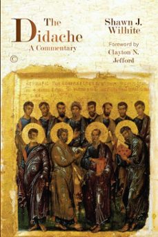 didache, the pb (ebook)-shawn j. wilhite-9780227907245