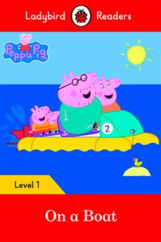 peppa pig: on a boat - ladybird readers level 1-9780241297445