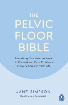 the pelvic floor bible (ebook)-jane simpson-9780241386545