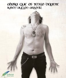 ahora que os tengo delante-ruben ayllon arroniz-9780244217945