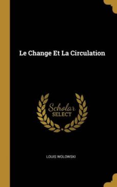le change et la circulation-9780270421545