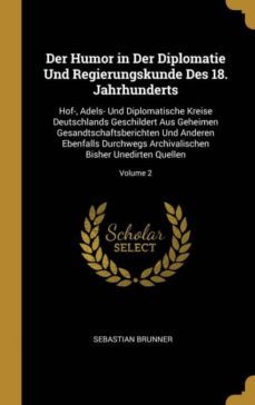 der humor in der diplomatie und regierungskunde des 18. jahrhunderts-9780270725445