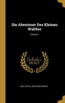 die abenteuer des kleinen walther; volume 1-9780270741445