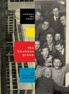 the bauhaus group (ebook)-nicholas fox weber-9780307273345