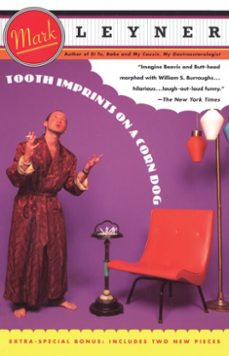 tooth imprints on a corn dog (ebook)-mark leyner-9780307766045