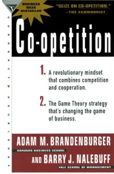 co-opetition (ebook)-adam m. brandenburger-barry j. nalebuff-9780307790545