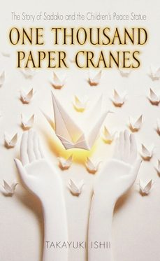 one thousand paper cranes (ebook)-ishii takayuki-9780307806345