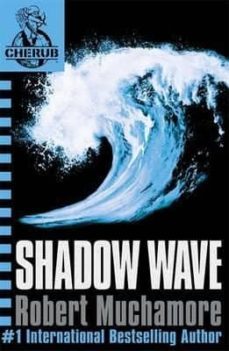 cherub 12: shadow wave-robert muchamore-9780340999745