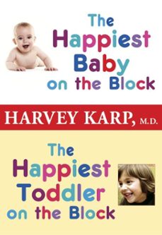 the happiest baby on the block and the happiest toddler on the block 2-book bundle (ebook)-harvey karp-9780345536945